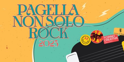 Pagella Non Solo Rock 2025: iscrizioni aperte fino a lunedì 24 marzo.